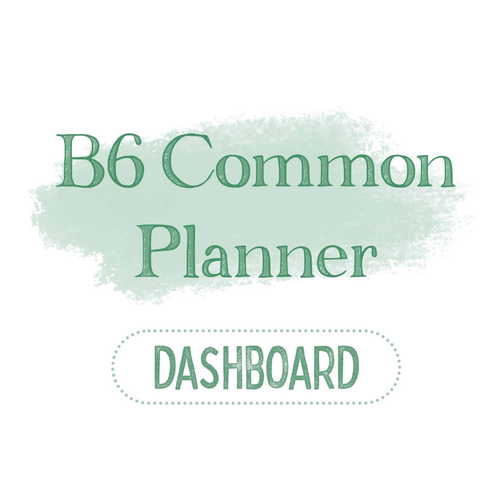 B6 Common Planner Dashboard – Mandy Lynn Plans
