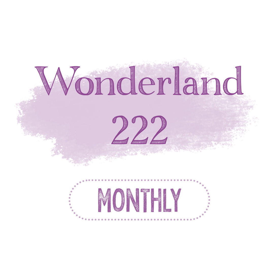 Wonderland 222 Monthly