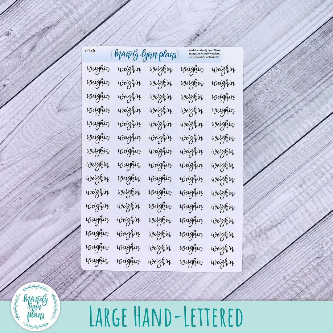 Weigh In Scripts || 136