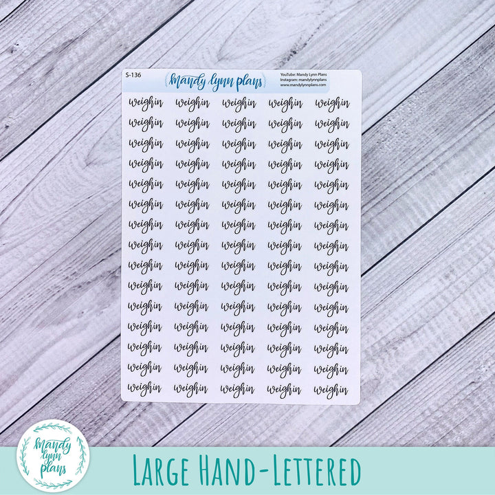 Weigh In Scripts || 136