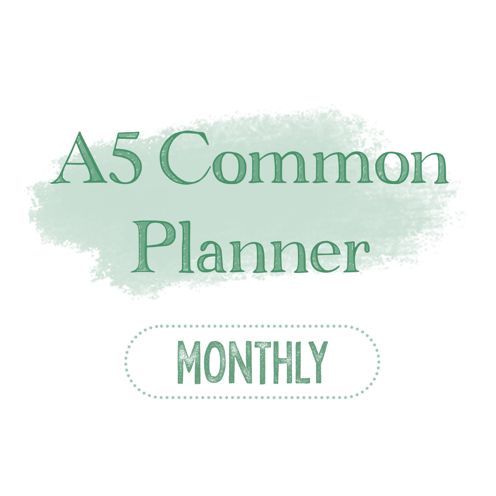 A5 Common Planner Monthly – Mandy Lynn Plans