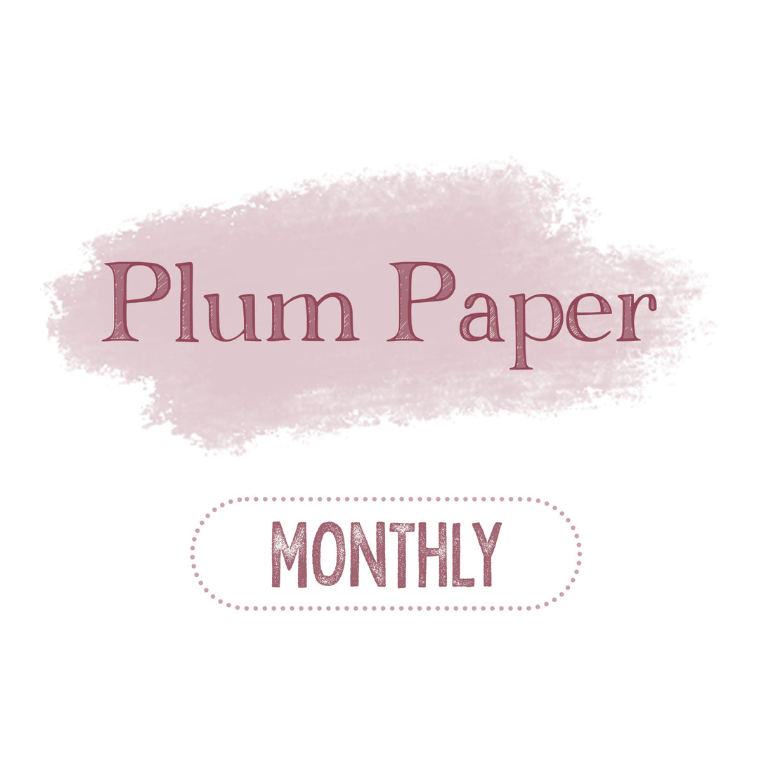 Plum Paper Monthly