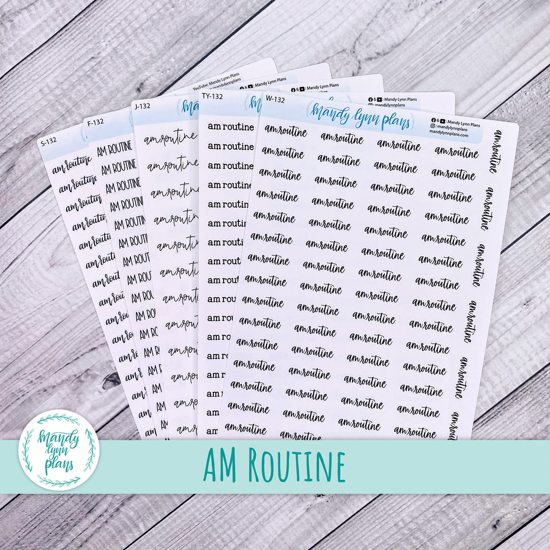 AM Routine Scripts || 132