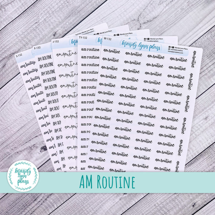 AM Routine Scripts || 132