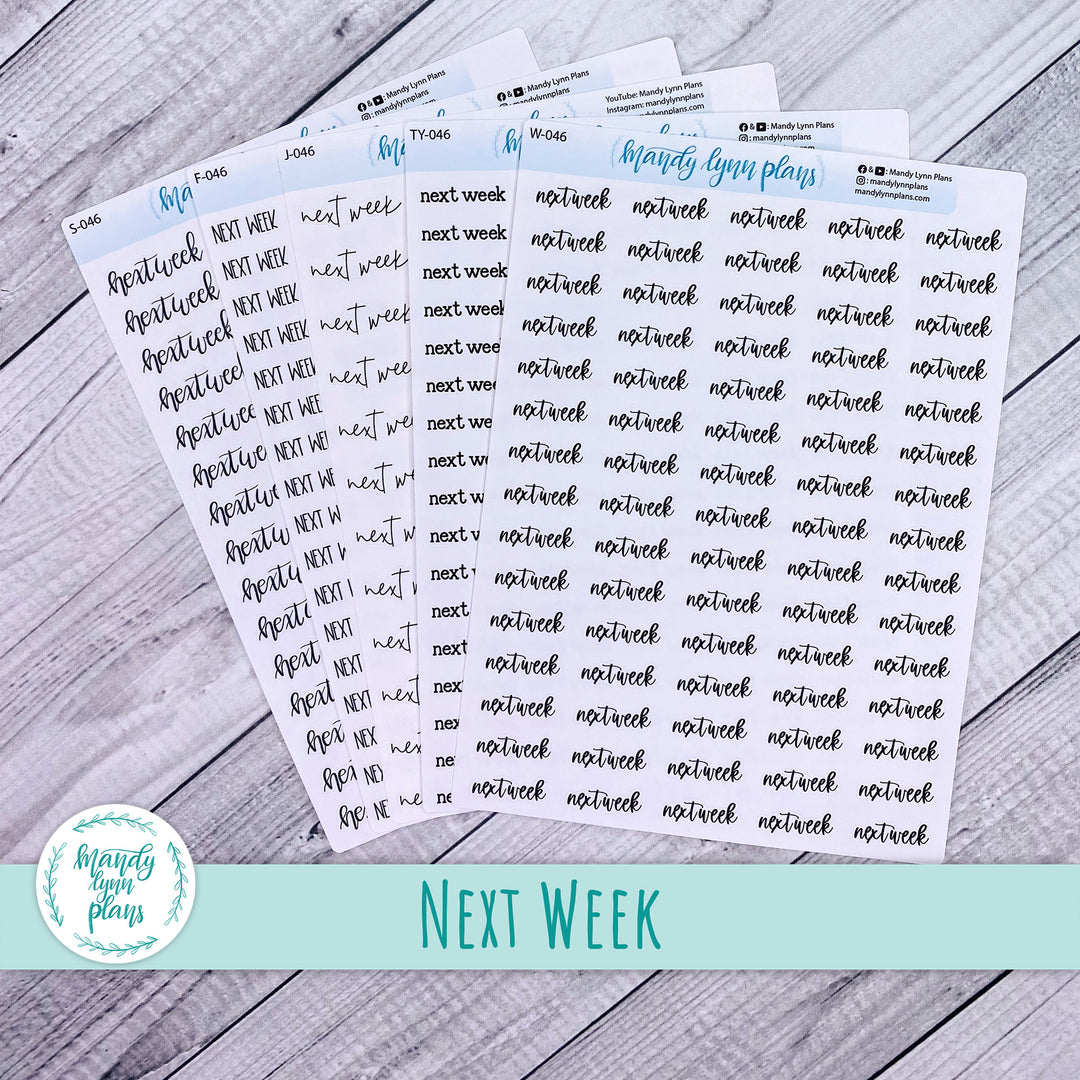Next Week Scripts || 046