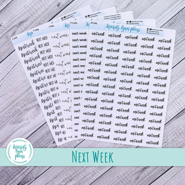 Next Week Scripts || 046