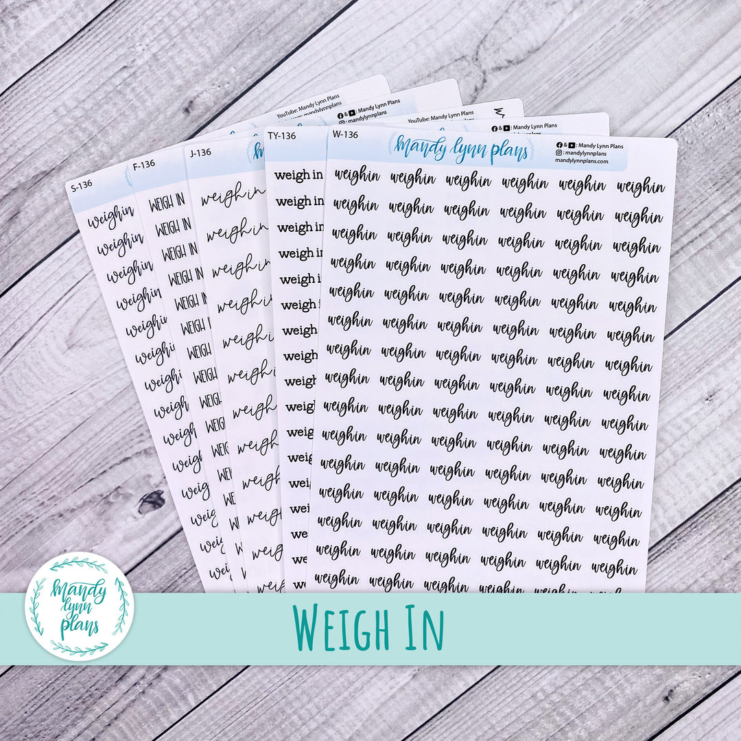 Weigh In Scripts || 136