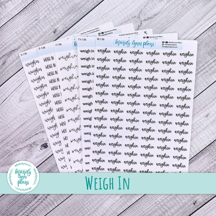 Weigh In Scripts || 136