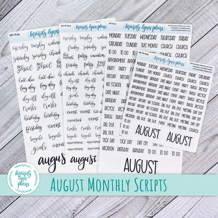 August Monthly Scripts